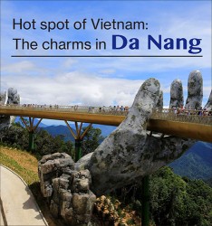 Hot spot of Vietnam:  The charming Da Nang